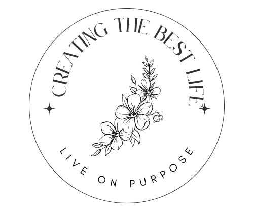 Creating the Best Life